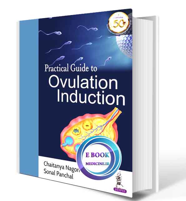 دانلود کتاب Practical Guide to Ovulation Induction   2019 (ORIGINAL PDF)
